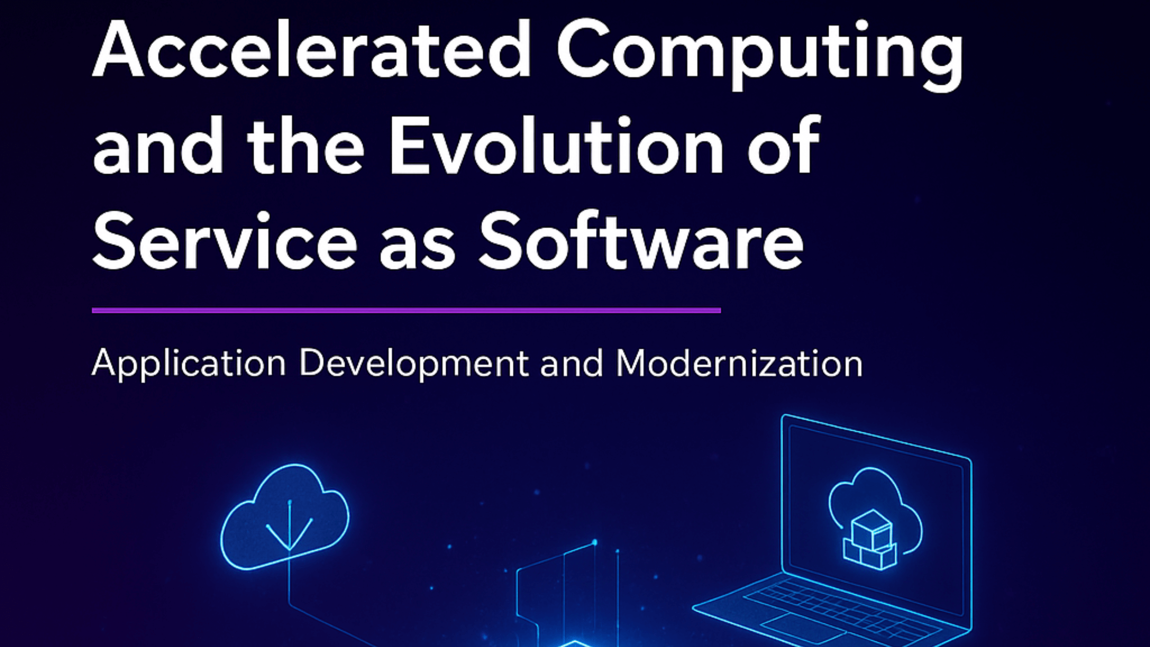 Accelerated Computing Drives Service as Software Evolution