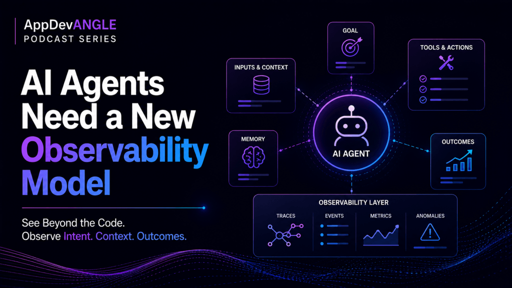 AI Agents Need a New Observability Model