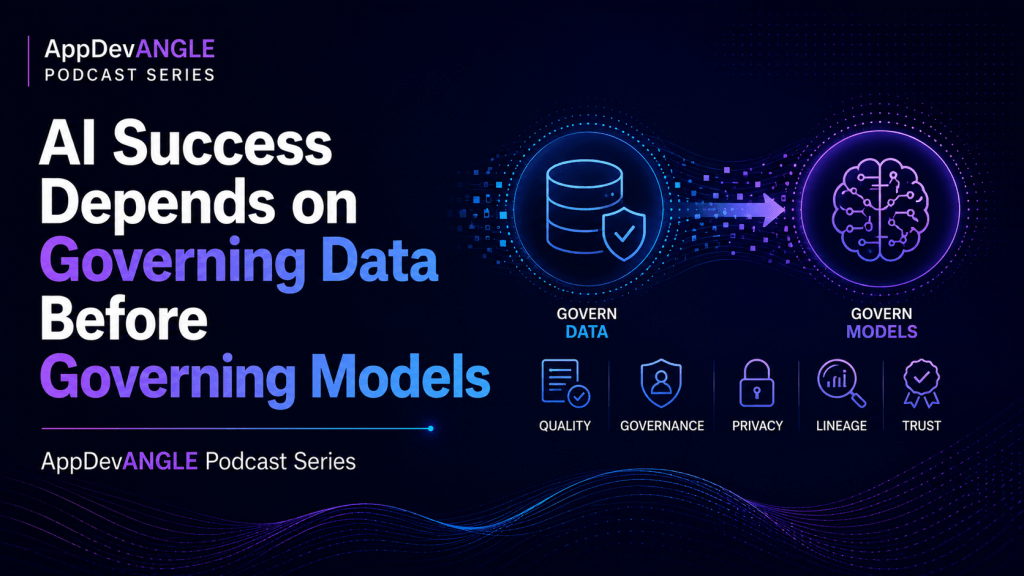 AI Success Depends on Governing Data Before Governing Models