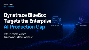 Dynatrace BlueBox Targets the Enterprise AI Production Gap with Runtime-Aware Autonomous Development