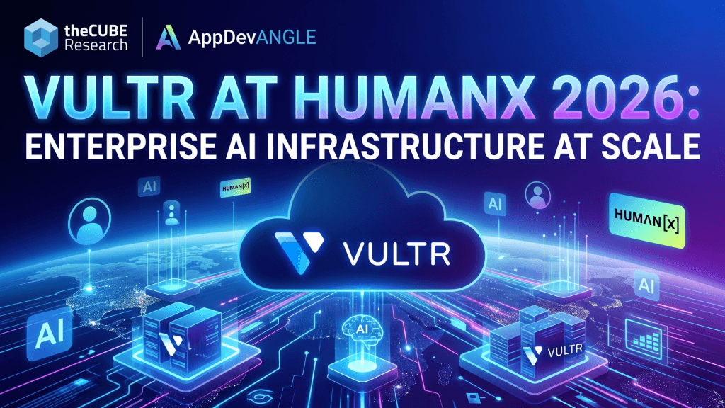 Vultr at HumanX