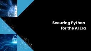 Securing Python for the AI Era