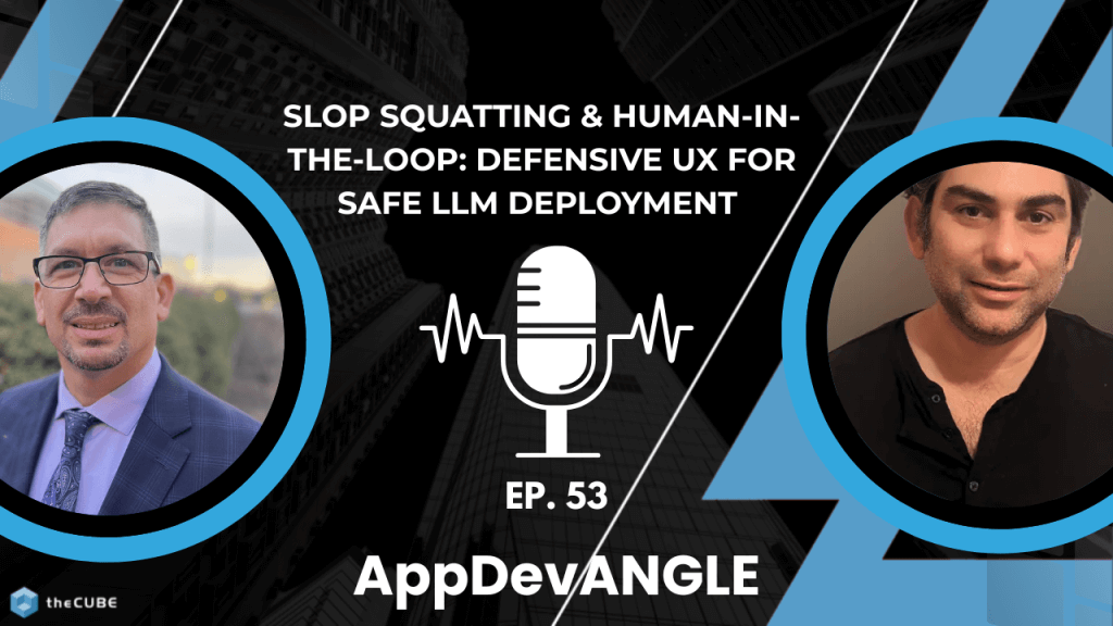 Slop Squatting & Human-in-the-Loop: Defensive UX for Safe LLM Deployment
