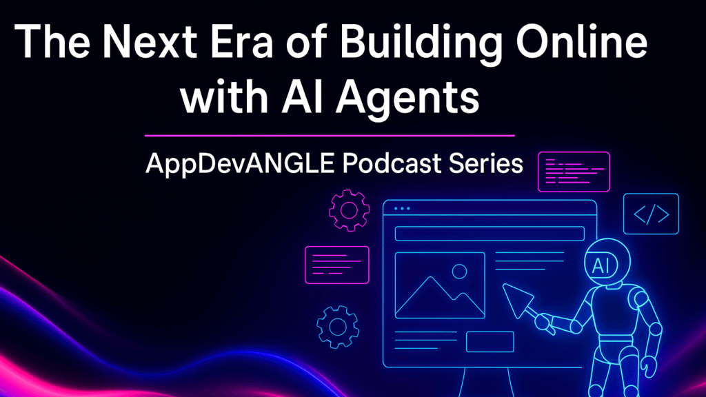The Next Era of Building Online with AI Agents