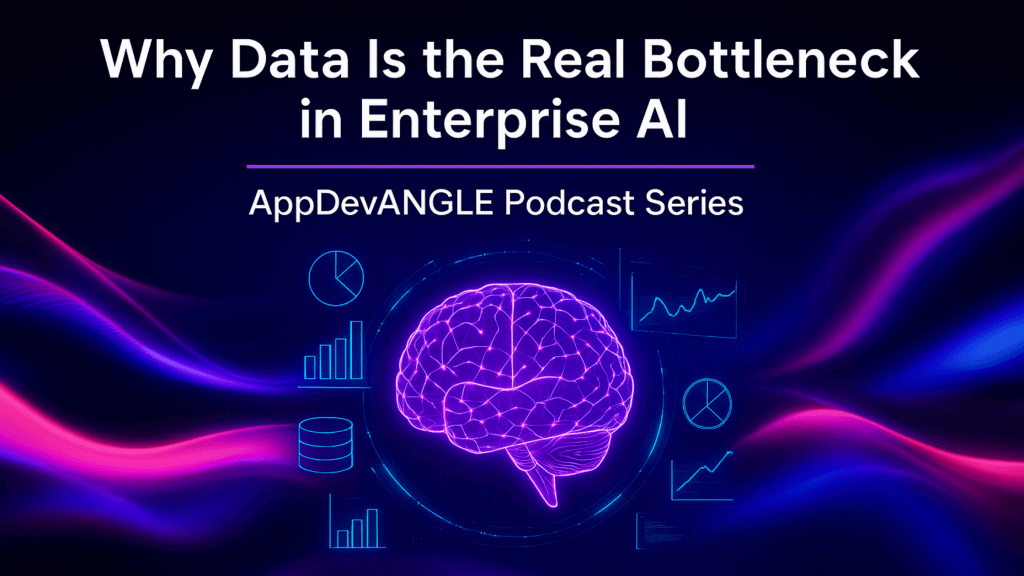 Why Data Is the Real Bottleneck in Enterprise AI