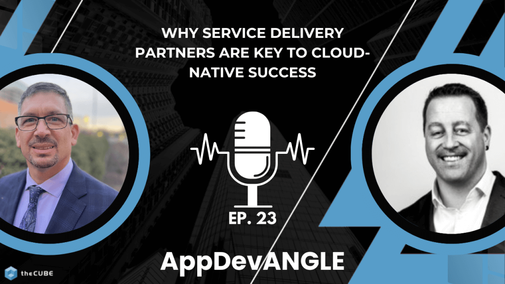 Why Service Delivery Partners Are Key to Cloud Native Success